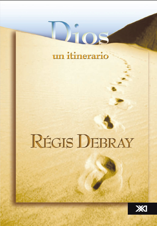 Title details for Dios. Un itinerario by Régis Debray - Available